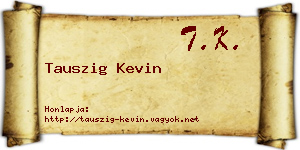 Tauszig Kevin névjegykártya